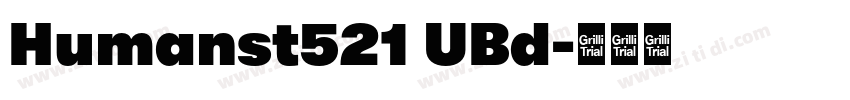 Humanst521 UBd字体转换